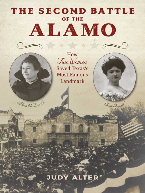 Title details for The Second Battle of the Alamo by Judy Alter - Available
